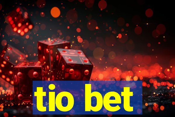 tio bet